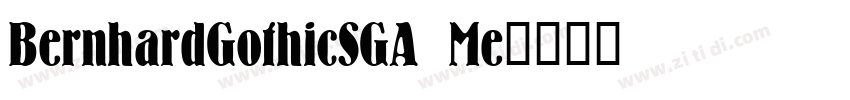 BernhardGothicSGA Me字体转换